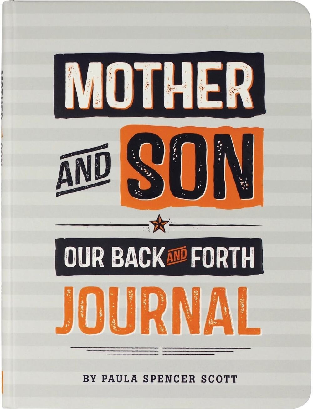 Mother & Son Our Back-and-Forth Journal Paula Spencer Scott Hardcover